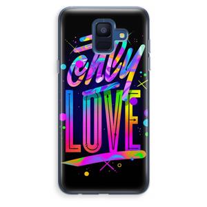 CaseCompany Only Love: Samsung Galaxy A6 (2018) Transparant Hoesje