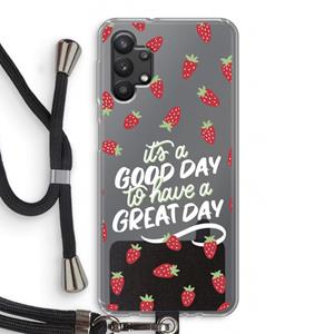 CaseCompany Don't forget to have a great day: Samsung Galaxy A32 5G Transparant Hoesje met koord