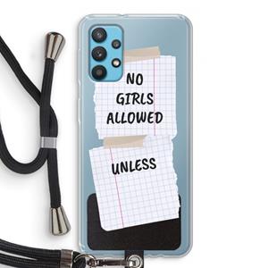 CaseCompany No Girls Allowed Unless: Samsung Galaxy A32 4G Transparant Hoesje met koord