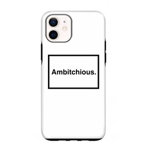 CaseCompany Ambitchious: iPhone 12 mini Tough Case