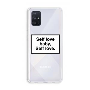 CaseCompany Self love: Galaxy A71 Transparant Hoesje