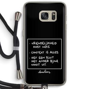 CaseCompany Mijn Motto's: Samsung Galaxy S7 Transparant Hoesje met koord