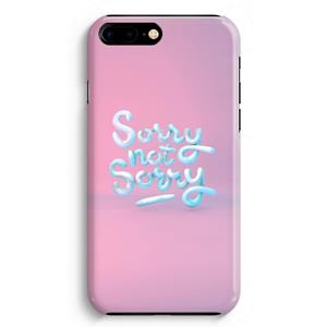 CaseCompany Sorry not sorry: iPhone 8 Plus Volledig Geprint Hoesje