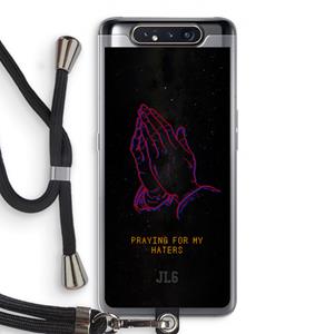 CaseCompany Praying For My Haters: Samsung Galaxy A80 Transparant Hoesje met koord