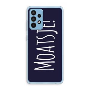 CaseCompany Moatsje!: Samsung Galaxy A52 Transparant Hoesje