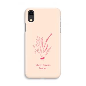 CaseCompany Where flowers bloom: iPhone XR Volledig Geprint Hoesje