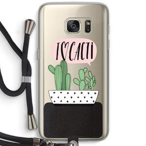 CaseCompany I love cacti: Samsung Galaxy S7 Transparant Hoesje met koord