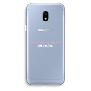 CaseCompany gij beslist: Samsung Galaxy J3 (2017) Transparant Hoesje