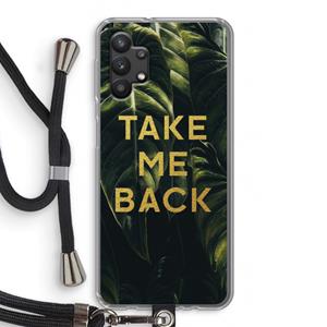 CaseCompany Take me back: Samsung Galaxy A32 5G Transparant Hoesje met koord