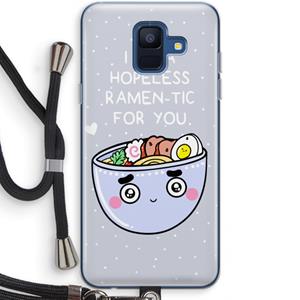 CaseCompany I'm A Hopeless Ramen-Tic For You: Samsung Galaxy A6 (2018) Transparant Hoesje met koord