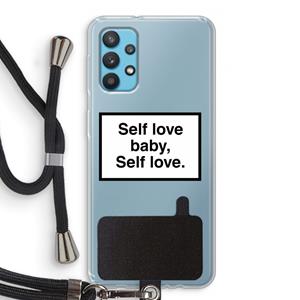 CaseCompany Self love: Samsung Galaxy A32 4G Transparant Hoesje met koord