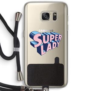 CaseCompany Superlady: Samsung Galaxy S7 Transparant Hoesje met koord