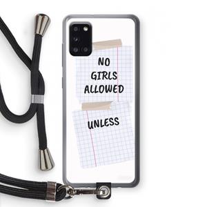 CaseCompany No Girls Allowed Unless: Samsung Galaxy A31 Transparant Hoesje met koord