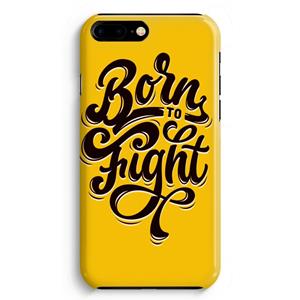CaseCompany Born to Fight: iPhone 8 Plus Volledig Geprint Hoesje