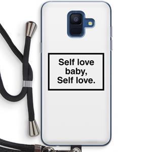 CaseCompany Self love: Samsung Galaxy A6 (2018) Transparant Hoesje met koord