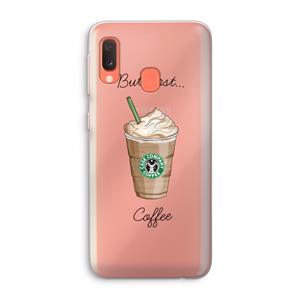 CaseCompany But first coffee: Samsung Galaxy A20e Transparant Hoesje