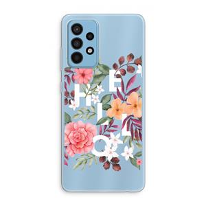 CaseCompany Hello in flowers: Samsung Galaxy A52 Transparant Hoesje