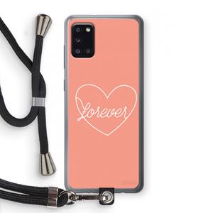 CaseCompany Forever heart: Samsung Galaxy A31 Transparant Hoesje met koord