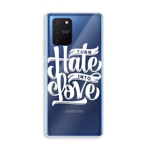 CaseCompany Turn hate into love: Samsung Galaxy Note 10 Lite Transparant Hoesje