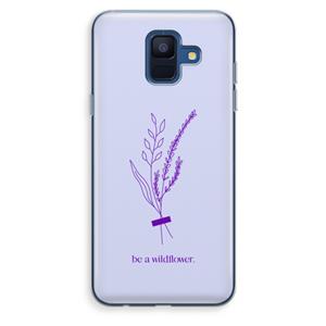 CaseCompany Be a wildflower: Samsung Galaxy A6 (2018) Transparant Hoesje