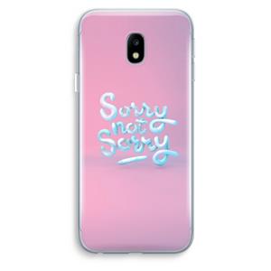 CaseCompany Sorry not sorry: Samsung Galaxy J3 (2017) Transparant Hoesje