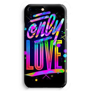 CaseCompany Only Love: iPhone 8 Plus Volledig Geprint Hoesje