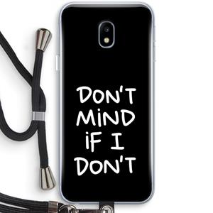 CaseCompany Don't Mind: Samsung Galaxy J3 (2017) Transparant Hoesje met koord
