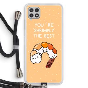 CaseCompany You're Shrimply The Best: Samsung Galaxy A22 4G Transparant Hoesje met koord