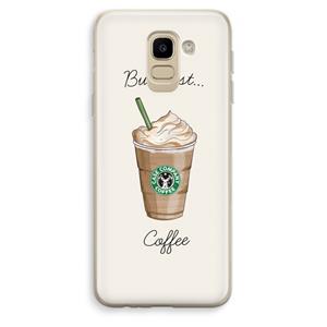 CaseCompany But first coffee: Samsung Galaxy J6 (2018) Transparant Hoesje