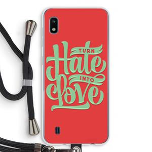 CaseCompany Turn hate into love: Samsung Galaxy A10 Transparant Hoesje met koord