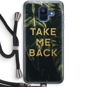 CaseCompany Take me back: Samsung Galaxy A6 (2018) Transparant Hoesje met koord