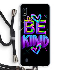 CaseCompany Be Kind: Samsung Galaxy A10 Transparant Hoesje met koord
