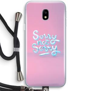 CaseCompany Sorry not sorry: Samsung Galaxy J3 (2017) Transparant Hoesje met koord