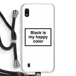 CaseCompany Black is my happy color: Samsung Galaxy A10 Transparant Hoesje met koord