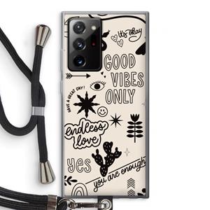 CaseCompany Good vibes: Samsung Galaxy Note 20 Ultra / Note 20 Ultra 5G Transparant Hoesje met koord