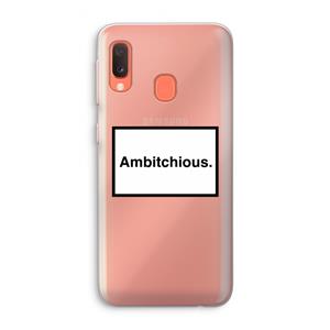 CaseCompany Ambitchious: Samsung Galaxy A20e Transparant Hoesje