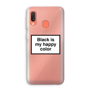 CaseCompany Black is my happy color: Samsung Galaxy A20e Transparant Hoesje