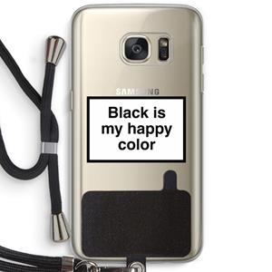 CaseCompany Black is my happy color: Samsung Galaxy S7 Transparant Hoesje met koord