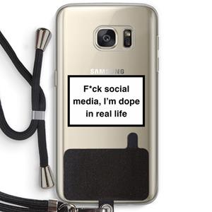 CaseCompany I'm dope: Samsung Galaxy S7 Transparant Hoesje met koord