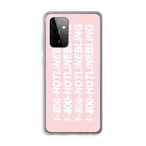 CaseCompany Hotline bling pink: Samsung Galaxy A72 Transparant Hoesje