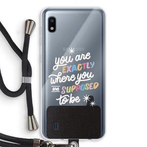 CaseCompany Right Place: Samsung Galaxy A10 Transparant Hoesje met koord