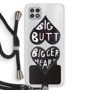 CaseCompany Big butt bigger heart: Samsung Galaxy A22 4G Transparant Hoesje met koord