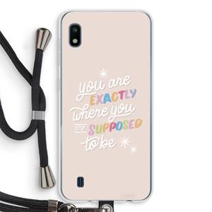 CaseCompany Right Place: Samsung Galaxy A10 Transparant Hoesje met koord