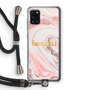 CaseCompany Feminist: Samsung Galaxy A31 Transparant Hoesje met koord