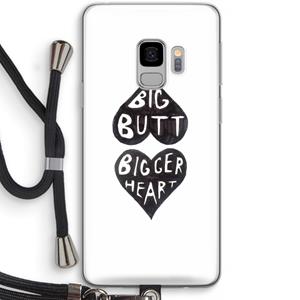 CaseCompany Big butt bigger heart: Samsung Galaxy S9 Transparant Hoesje met koord