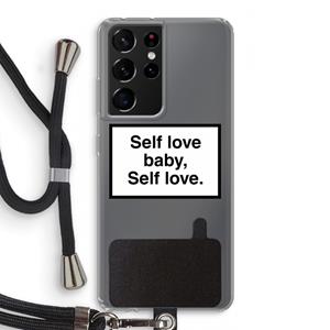 CaseCompany Self love: Samsung Galaxy S21 Ultra Transparant Hoesje met koord