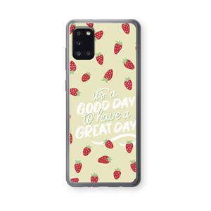 CaseCompany Don't forget to have a great day: Samsung Galaxy A31 Transparant Hoesje