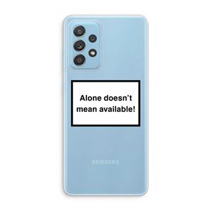 CaseCompany Alone: Samsung Galaxy A73 Transparant Hoesje
