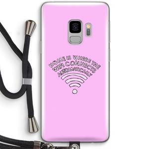 CaseCompany Home Is Where The Wifi Is: Samsung Galaxy S9 Transparant Hoesje met koord