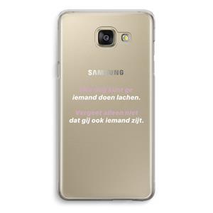 CaseCompany gij zijt ook iemand: Samsung Galaxy A5 (2016) Transparant Hoesje